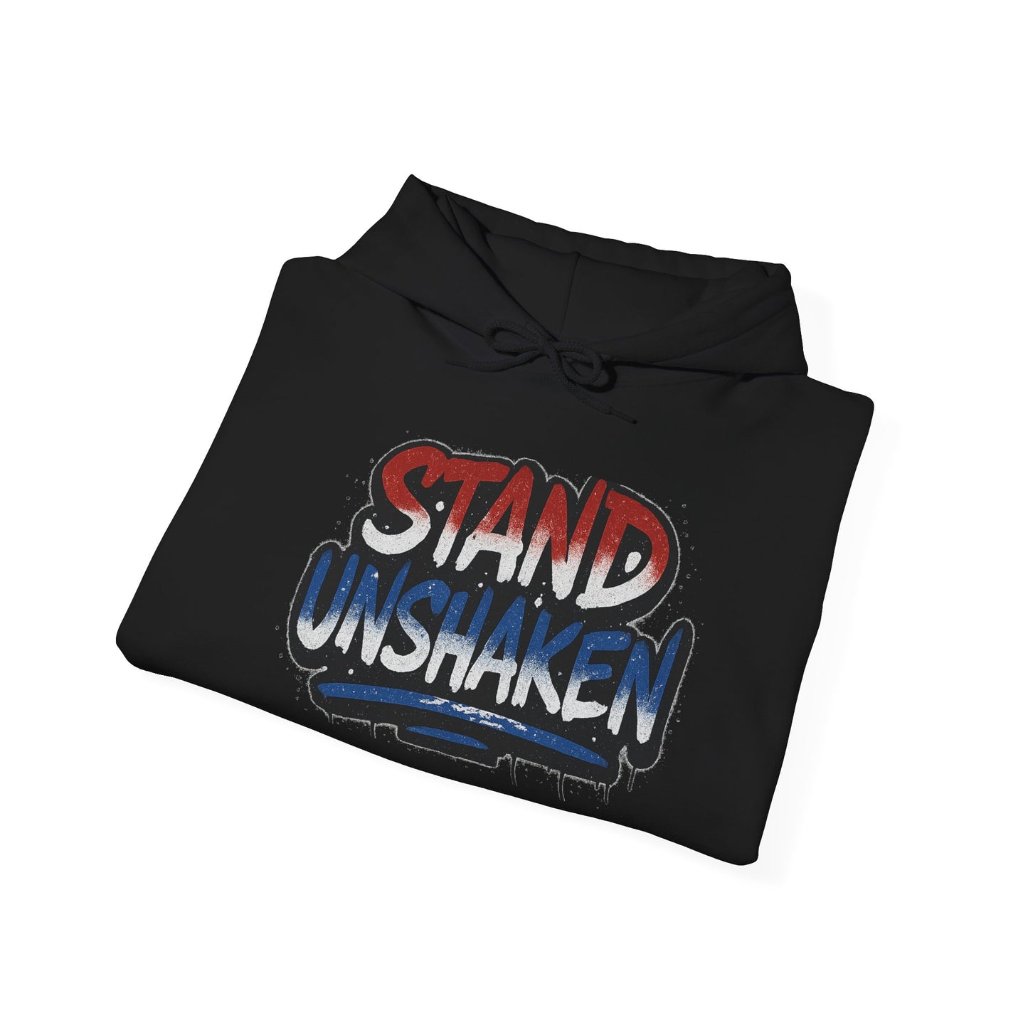 Patriotic Stand Unshaken Hoodie