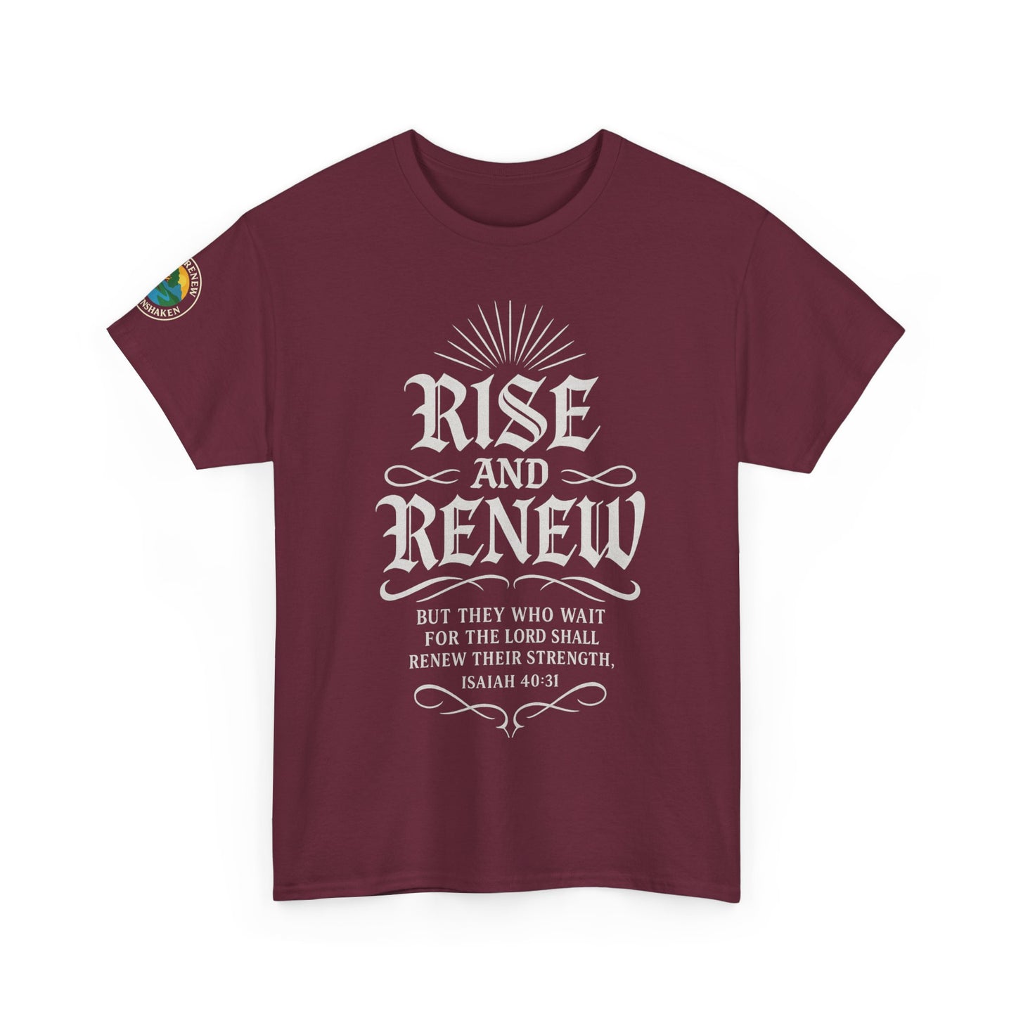 Tee - 'rise and renew' Inspirational Quote Shirt