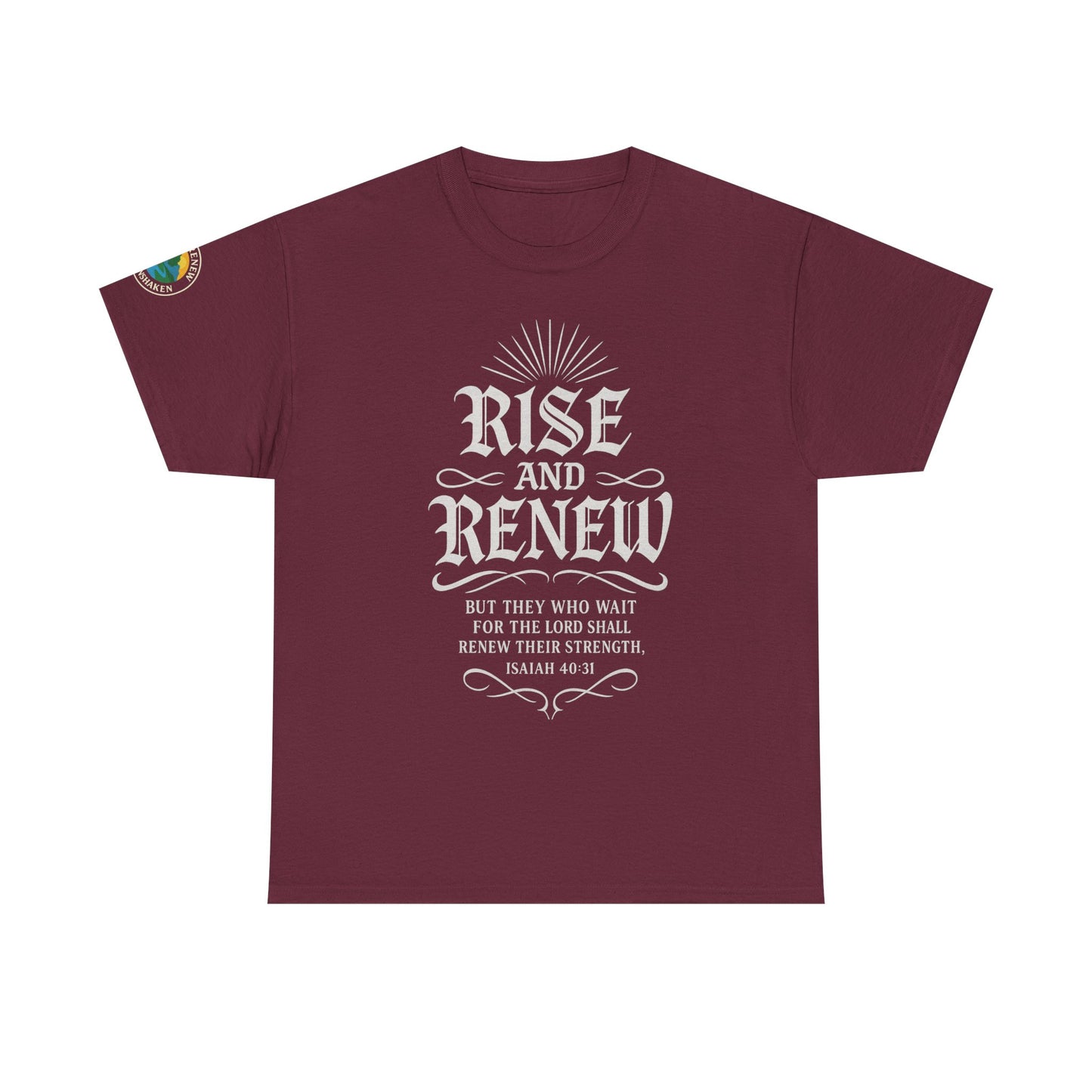 Tee - 'rise and renew' Inspirational Quote Shirt
