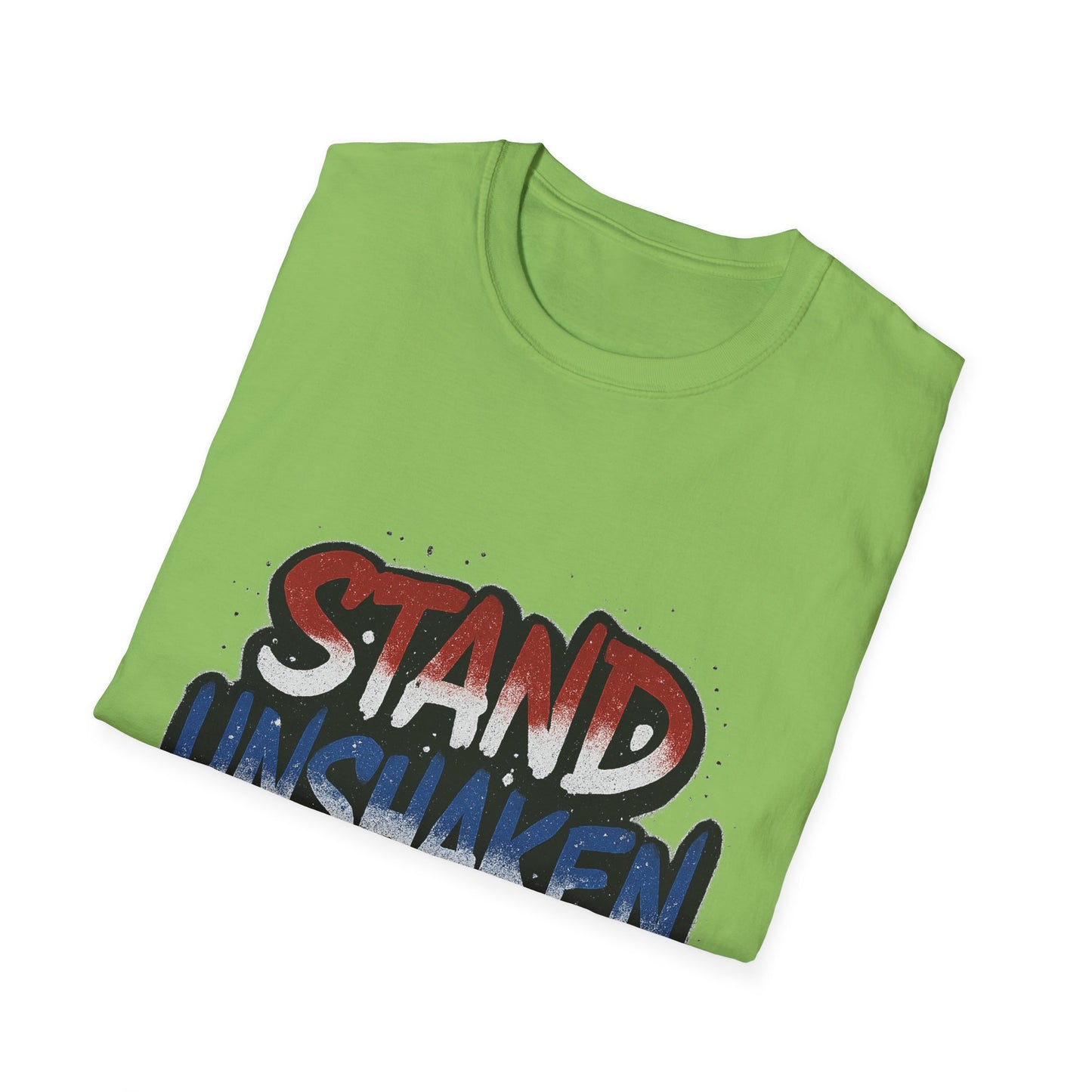 Stand Unshaken Inspirational Unisex Softstyle T-Shirt - Faith & Resilience