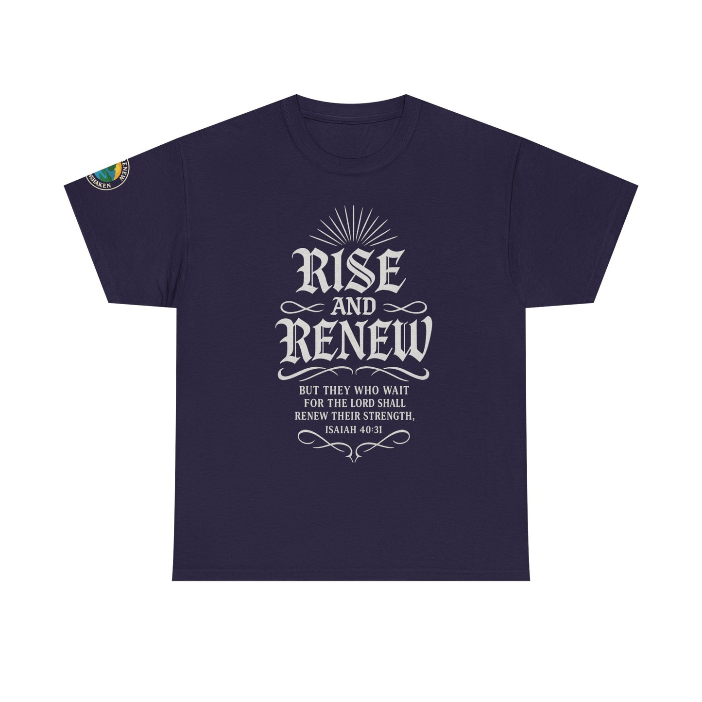 Tee - 'rise and renew' Inspirational Quote Shirt