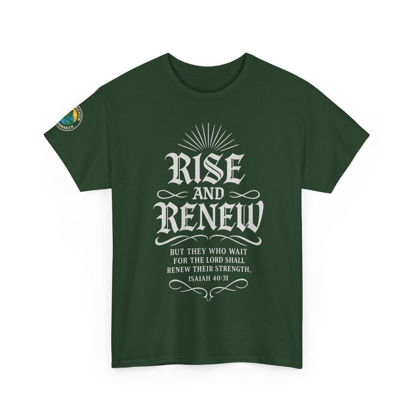 Tee - 'rise and renew' Inspirational Quote Shirt