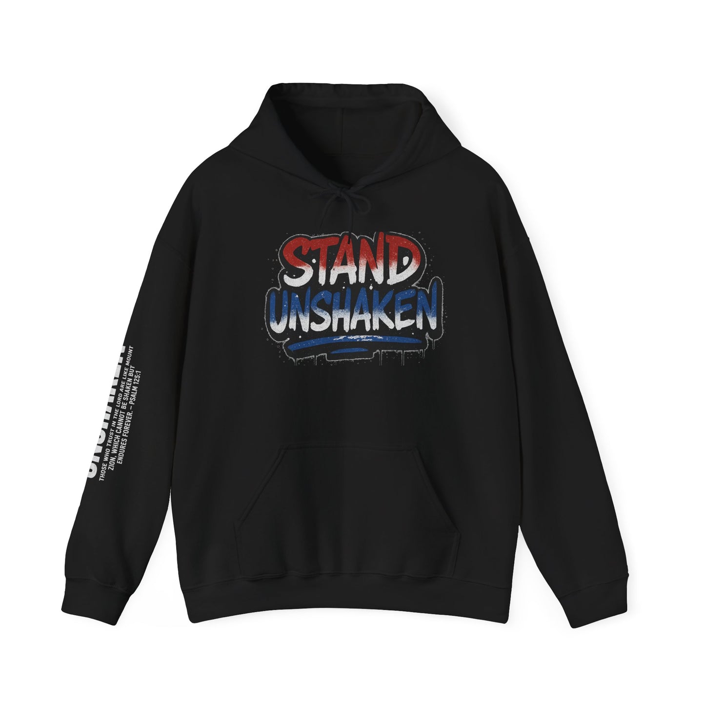 Patriotic Stand Unshaken Hoodie