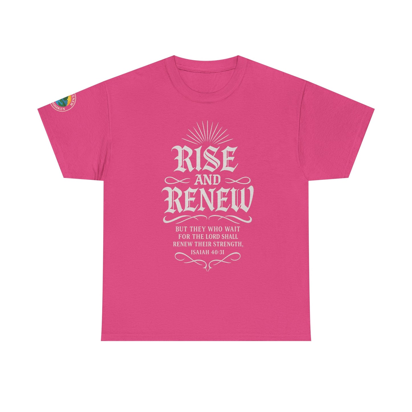 Tee - 'rise and renew' Inspirational Quote Shirt