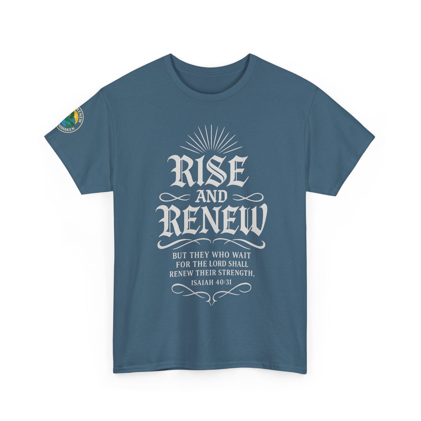 Tee - 'rise and renew' Inspirational Quote Shirt