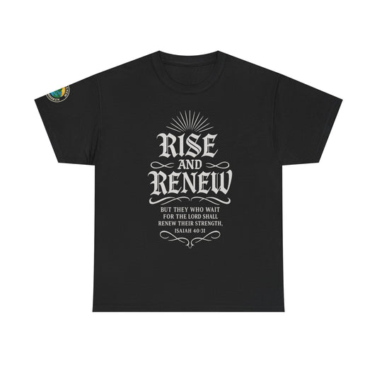 Tee - 'rise and renew' Inspirational Quote Shirt